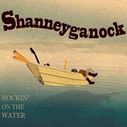 Rockin On The Water Chords by Shanneyganock