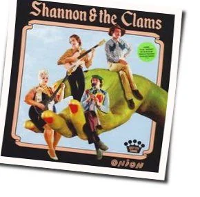 Tryin Chords by Shannon And The Clams