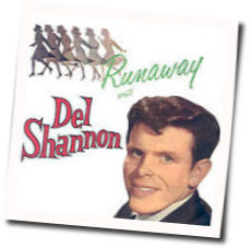 Del Shannon chords for Runaway acoustic