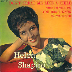 Don't Treat Me Like A Child Chords by Helen Shapiro