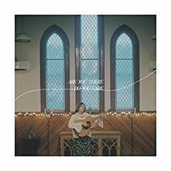 Are You There Do You Care Chords by Shea Salisbury