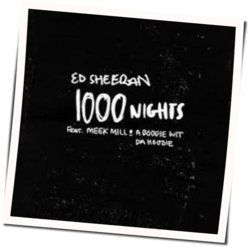 1000 Nights (feat. Meek Mill, Boogie Wit Da Hoodie) by Ed Sheeran