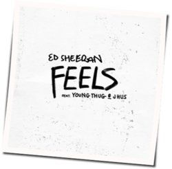 Feels by Ed Sheeran