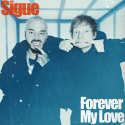 Forever My Love (part. J Balvin) Chords by Ed Sheeran