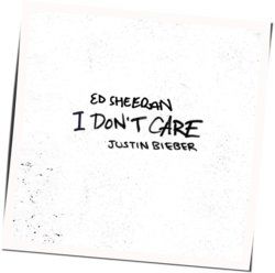 I Don't Care by Ed Sheeran