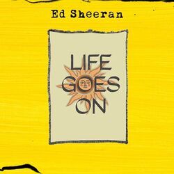 Life Goes On Chords by Ed Sheeran