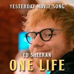 One Life  by Ed Sheeran