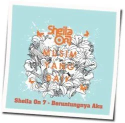 Beruntungnya Aku Chords by Sheila On 7
