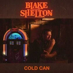 Cold Can Chords by Blake Shelton