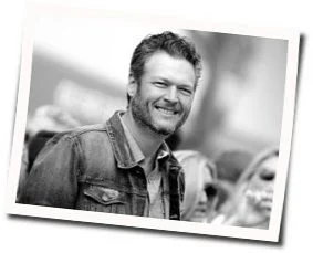 I Thought There Was Time Chords by Blake Shelton