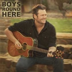 Boys Round Here Chords by Blake Shelton