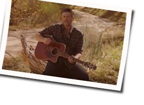 I Lived It Chords by Blake Shelton