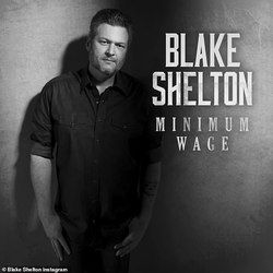 Minimum Wage Chords by Blake Shelton