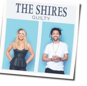 Guilty Chords by The Shires