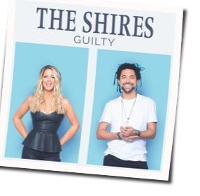 Guilty by The Shires