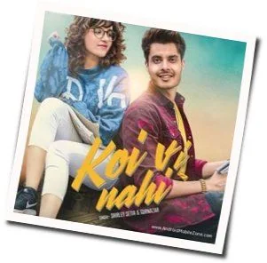 Koi Vi Nahi Chords by Shirley Setia