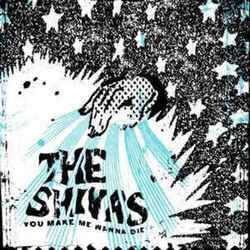 You Make Me Wanna Die Bass Tab by The Shivas