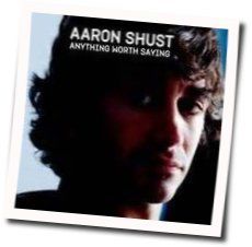 My Savior My God Tab by Aaron Shust