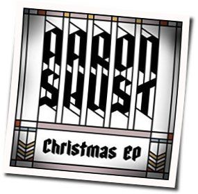 O Come O Come Emmanuel Chords by Aaron Shust