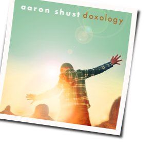 Praise Him Chords by Aaron Shust