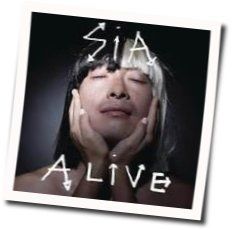Alive  Chords by Sia