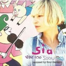 Day Too Soon Chords by Sia