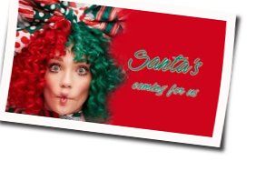 Santa's Coming For Us  Chords by Sia