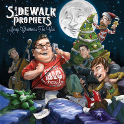Because Its Christmas by Sidewalk Prophets