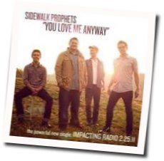 Keep Making Me by Sidewalk Prophets