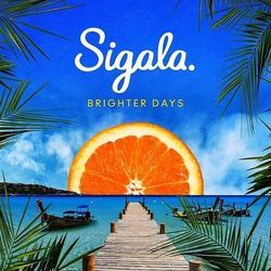We Don't Care by Sigala
