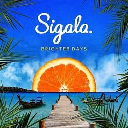 We Don't Care Chords by Sigala