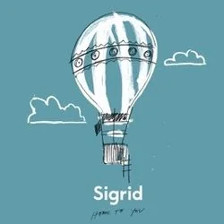 Home To You Chords by Sigrid