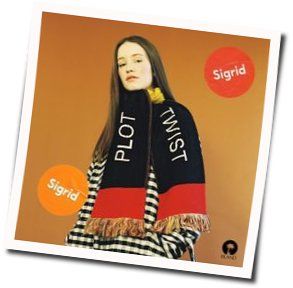 Plot Twist Chords by Sigrid