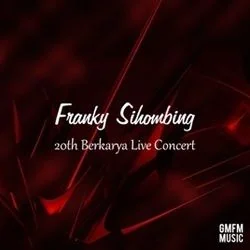 Kaulah Yang Kupercaya Chords by Franky Sihombing