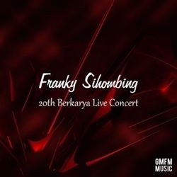 Kaulah Yang Kupercaya Chords by Franky Sihombing