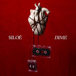 Dime by Siloé