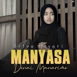 Manyasa Denai Manarimo Chords by Silva Hayati