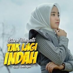 Tak Lagi Indah Chords by Silva Hayati