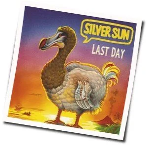 Last Day Chords by Silver Sun