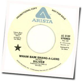 Wham Bam Shang-a-lang by Silver