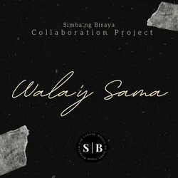 Walay Sama Chords by Simbang Bisaya