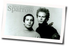 Sparrow by Simon & Garfunkel