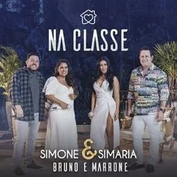 Na Classe (part. Bruno E Marrone) Chords by Simone & Simaria