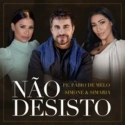 Não Desisto Chords by Simone & Simaria