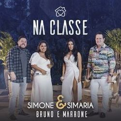 Na Classe (part. Bruno E Marrone) by Simone & Simaria