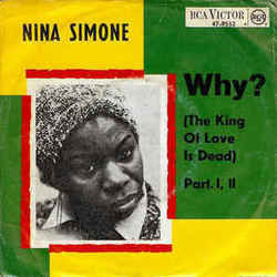 Why The King Of Love Is Dead Live by Nina Simone