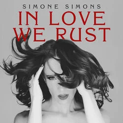 In Love We Rust Chords by Simone Simons