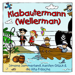 Klabautermann Wellerman by Simone Sommerland, Karsten Glück Und Die Kita