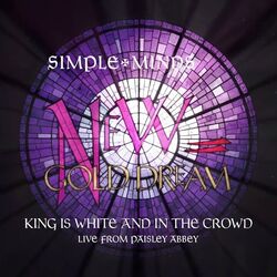 King Is White And In The Crowd Chords by Simple Minds