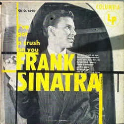 Ive Got A Crush On You Chords by Frank Sinatra